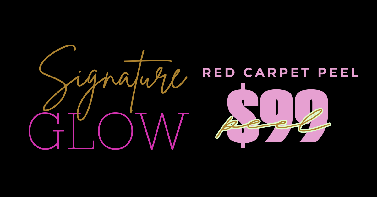 signature glow sale: $99 red carpet peel